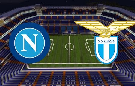 ทาย ผล บอล วัน นี้ Napoli – Lazio 02h45 29/11/2021